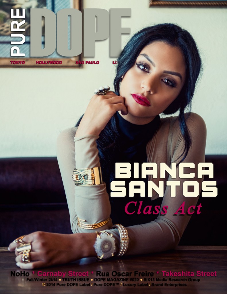 Pure DOPE Magazine - Bianca Santos - Fall+Winter 2k14 Cover Girl
